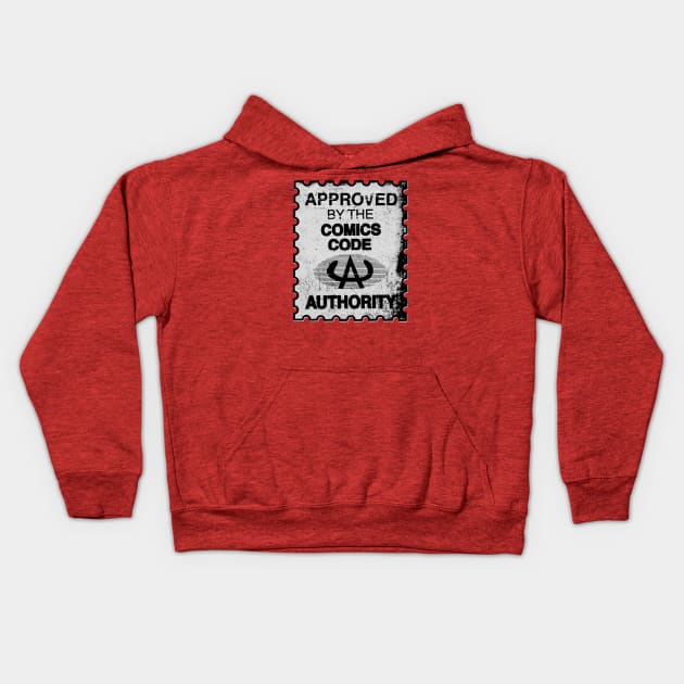 APPROVED by the Comics Code Authority Kids Hoodie by PalmGallery